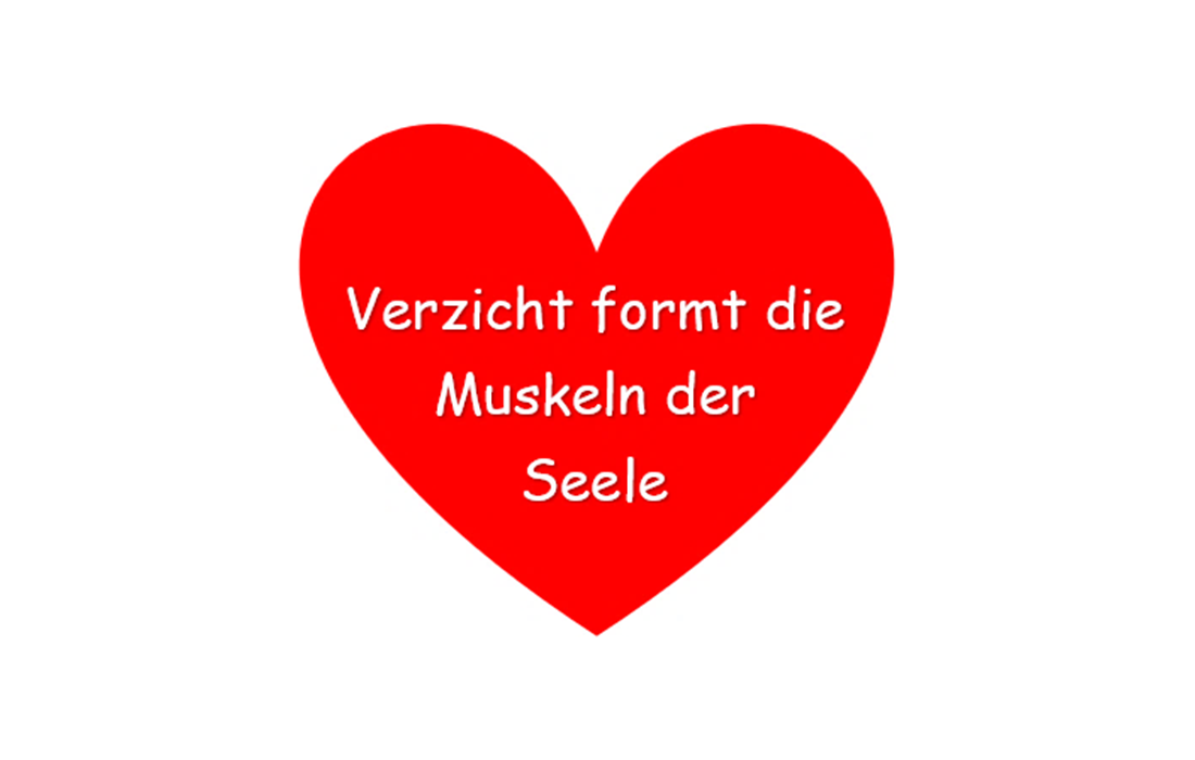 Verzicht formt die Muskeln der Seele